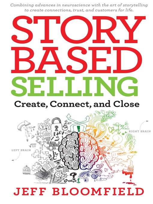 Title details for Story-Based Selling by Jeff Bloomfield - Wait list